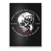 Dicere Verum A Man Should Not Utter Words He Is Unwilling To Stand Poster