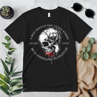 Dicere Verum A Man Should Not Utter Words He Is Unwilling To Stand Premium T-Shirt