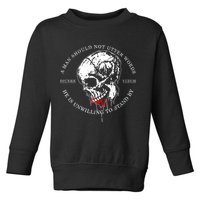 Dicere Verum A Man Should Not Utter Words He Is Unwilling To Stand Toddler Sweatshirt