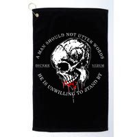 Dicere Verum A Man Should Not Utter Words He Is Unwilling To Stand Golf Towel