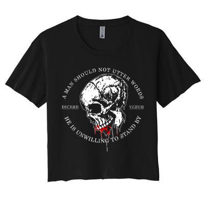 Dicere Verum A Man Should Not Utter Words He Is Unwilling To Stand Crop Top