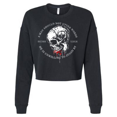 Dicere Verum A Man Should Not Utter Words He Is Unwilling To Stand Cropped Pullover Crew