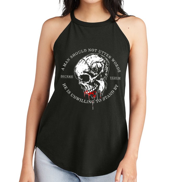 Dicere Verum A Man Should Not Utter Words He Is Unwilling To Stand Women's Perfect Tri Rocker Tank