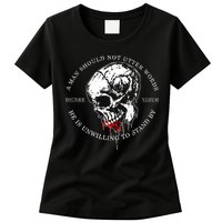 Dicere Verum A Man Should Not Utter Words He Is Unwilling To Stand Womens T-Shirt