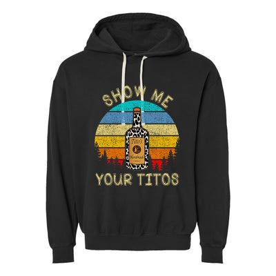 Drinking Vodka Alcohol Lover Show Me Your Garment-Dyed Fleece Hoodie