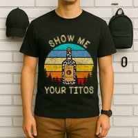 Drinking Vodka Alcohol Lover Show Me Your T-Shirt