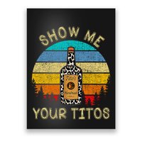 Drinking Vodka Alcohol Lover Show Me Your Poster