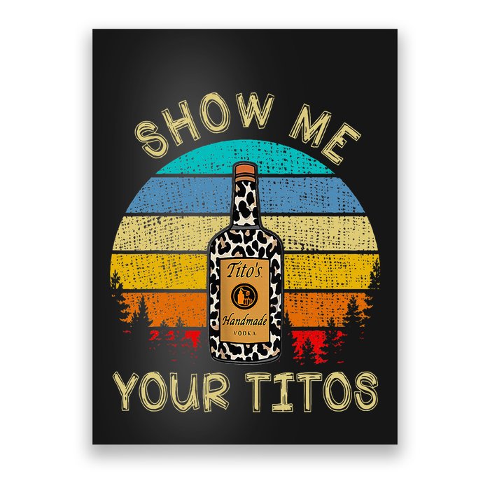 Drinking Vodka Alcohol Lover Show Me Your Poster