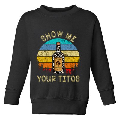 Drinking Vodka Alcohol Lover Show Me Your Toddler Sweatshirt
