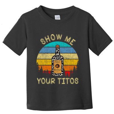 Drinking Vodka Alcohol Lover Show Me Your Toddler T-Shirt