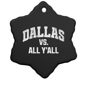 Dallas Vs All YAll Sport Trends Ceramic Star Ornament