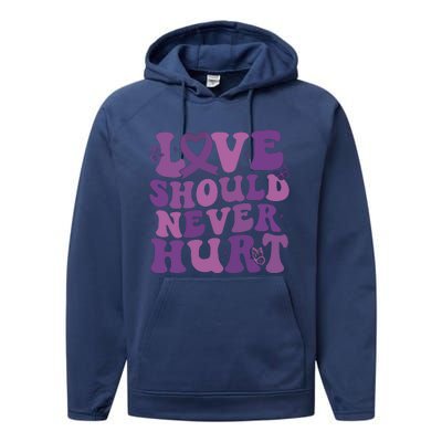 Domestic Violence Awareness Love Should Never Hurt Performance Fleece Hoodie