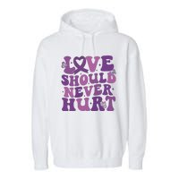 Domestic Violence Awareness Love Should Never Hurt Garment-Dyed Fleece Hoodie