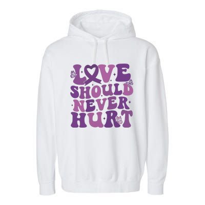 Domestic Violence Awareness Love Should Never Hurt Garment-Dyed Fleece Hoodie