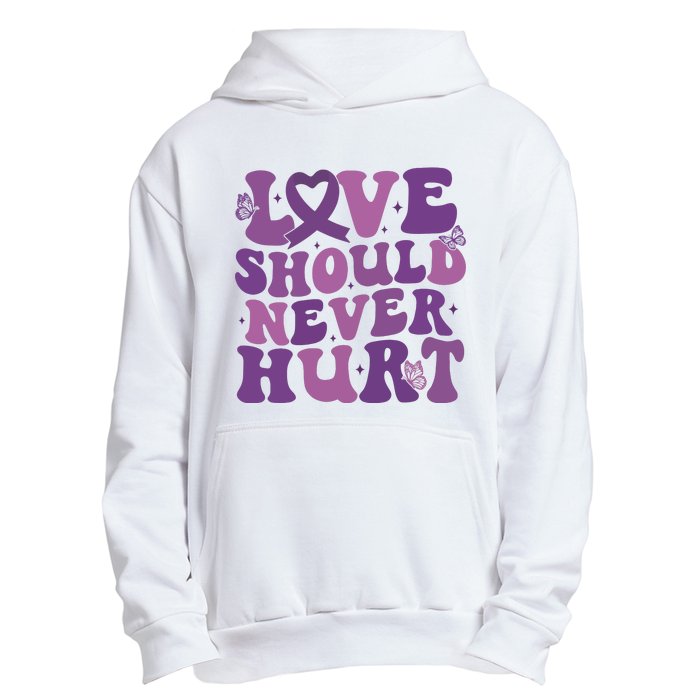 Domestic Violence Awareness Love Should Never Hurt Urban Pullover Hoodie