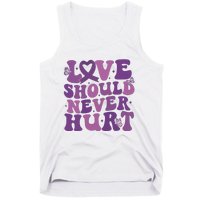 Domestic Violence Awareness Love Should Never Hurt Tank Top