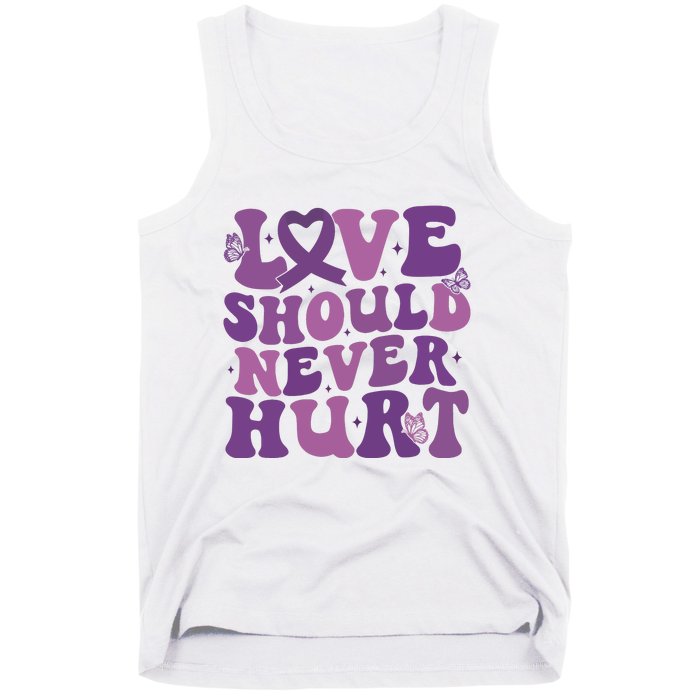 Domestic Violence Awareness Love Should Never Hurt Tank Top