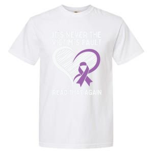 Domestic Violence Awareness Sexual Assault Awareness Gift Garment-Dyed Heavyweight T-Shirt