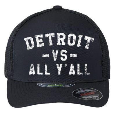 Detroit Vs All Yall For YAll Funny Detroit Flexfit Unipanel Trucker Cap