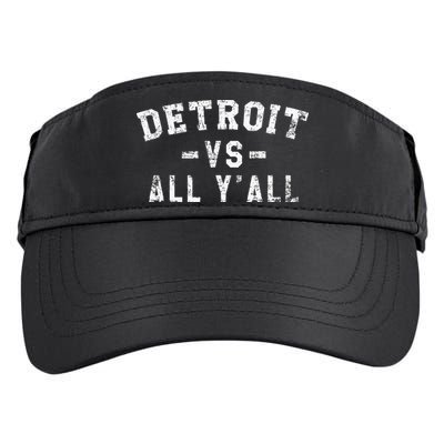 Detroit Vs All Yall For YAll Funny Detroit Adult Drive Performance Visor