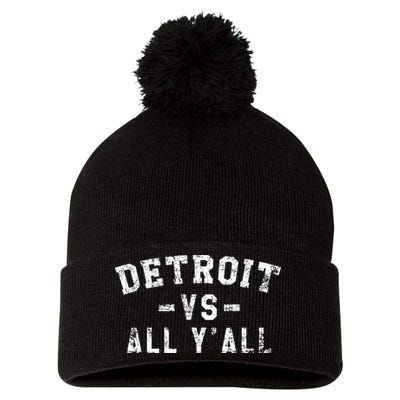 Detroit Vs All Yall For YAll Funny Detroit Pom Pom 12in Knit Beanie
