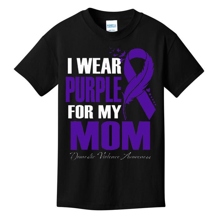 Domestic Violence Awareness I Wear Purple For My Mom  Kids T-Shirt