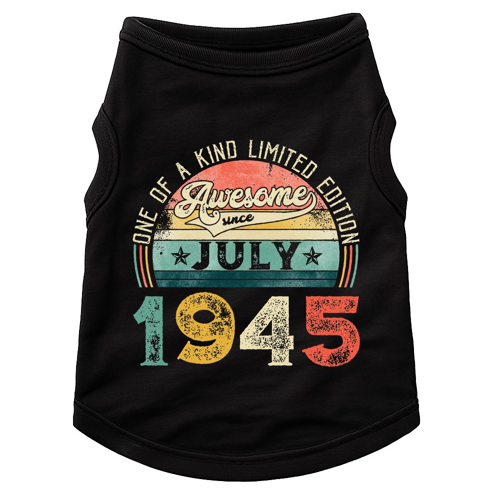 Distressed Vintage Awesome Since July 1945 78th Birthday Doggie Tank