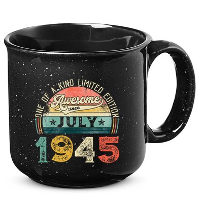 Distressed Vintage Awesome Since July 1945 78th Birthday 15oz Campfire Ceramic Mug