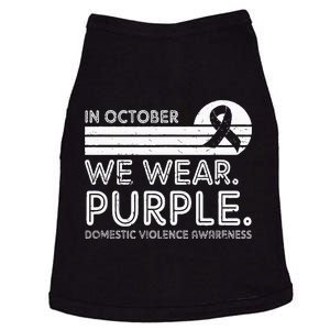 Domestic Violence Awareness In October We Wear Purple Doggie Tank