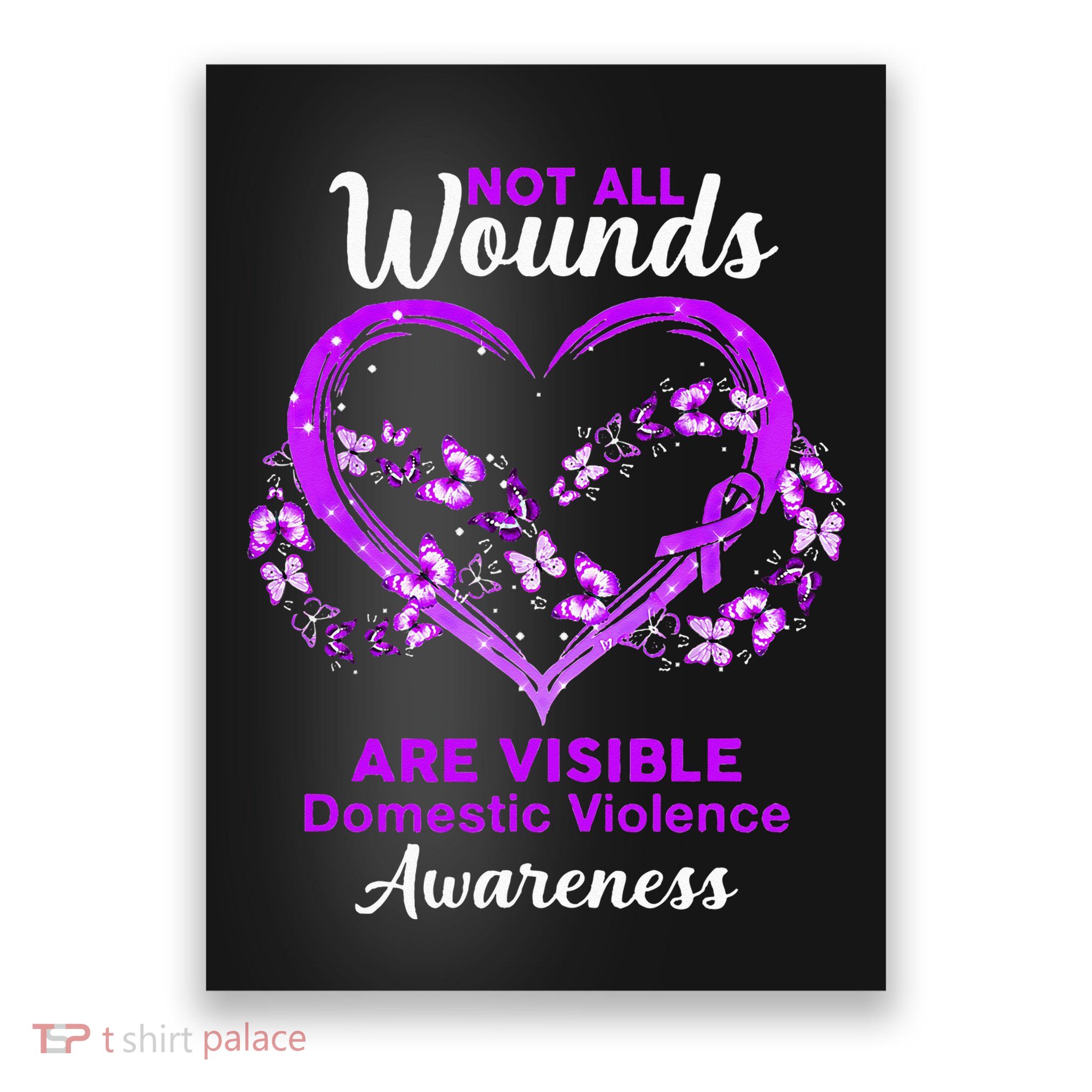 Domestic Violence Awareness Not All Wounds Are Visible Poster