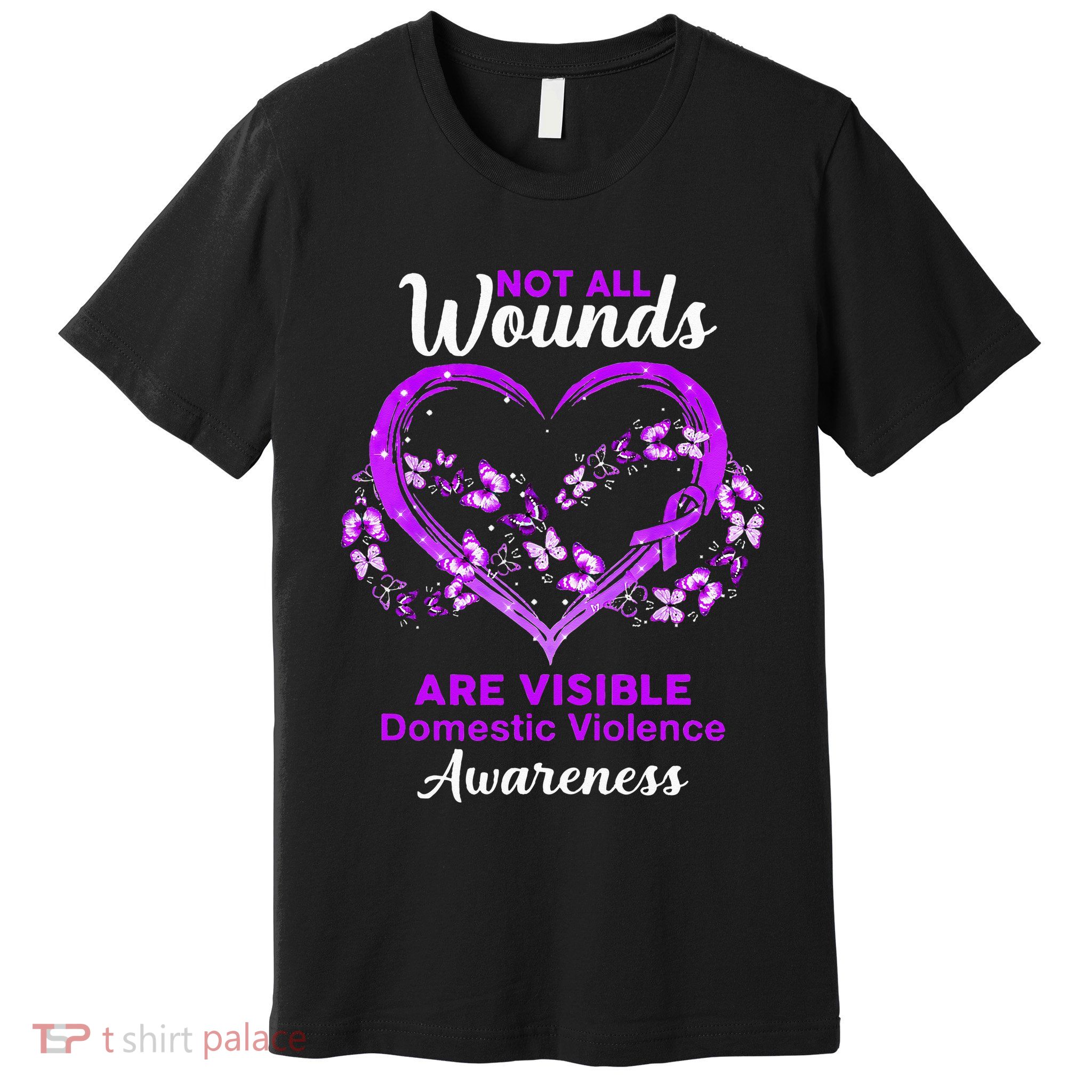 Domestic Violence Awareness Not All Wounds Are Visible Premium T-Shirt