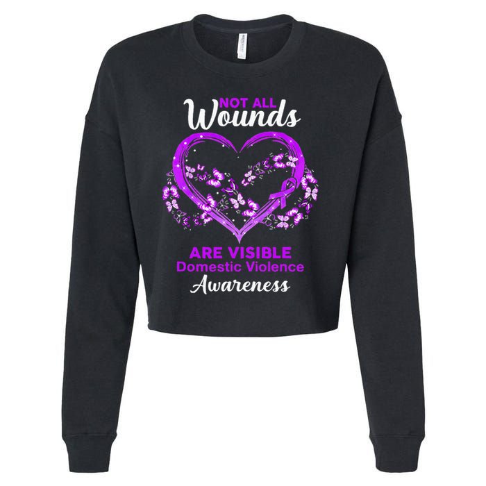 Domestic Violence Awareness Not All Wounds Are Visible Cropped Pullover Crew