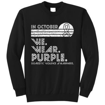 Domestic Violence Awareness October We Wear Purple Vintage Sweatshirt