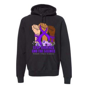 Domestic Violence Awareness Stop Violence End Silence Premium Hoodie