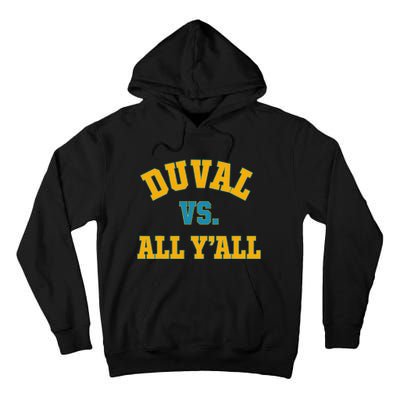 Duval Vs All Y’All Tall Hoodie