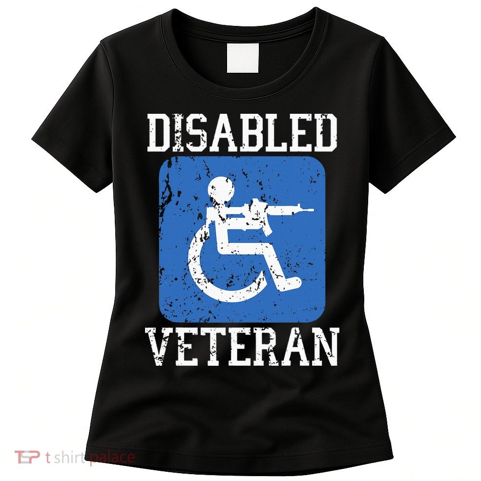 Disabled Veteran Armed Forces Military Soldier Army Usa Women's T-Shirt