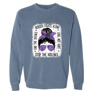 Domestic Violence Awareness Stop End Domestic Violence Garment-Dyed Sweatshirt