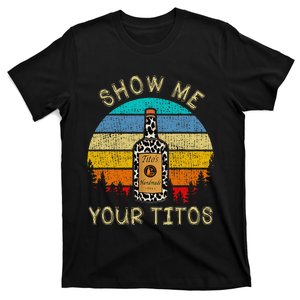 Drinking Vodka Alcohol Lover Show Me Your T.I.T.O T-Shirt