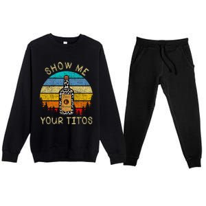 Drinking Vodka Alcohol Lover Show Me Your T.I.T.O Premium Crewneck Sweatsuit Set