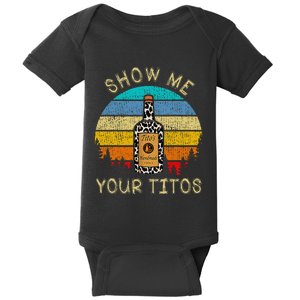 Drinking Vodka Alcohol Lover Show Me Your T.I.T.O Baby Bodysuit