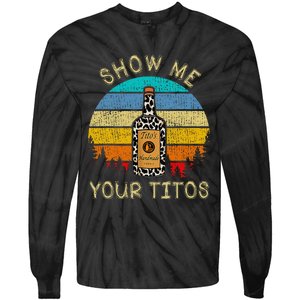 Drinking Vodka Alcohol Lover Show Me Your T.I.T.O Tie-Dye Long Sleeve Shirt