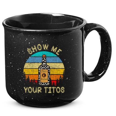 Drinking Vodka Alcohol Lover Show Me Your 15oz Campfire Ceramic Mug