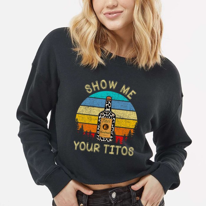 Drinking Vodka Alcohol Lover Show Me Your Cropped Pullover Crew
