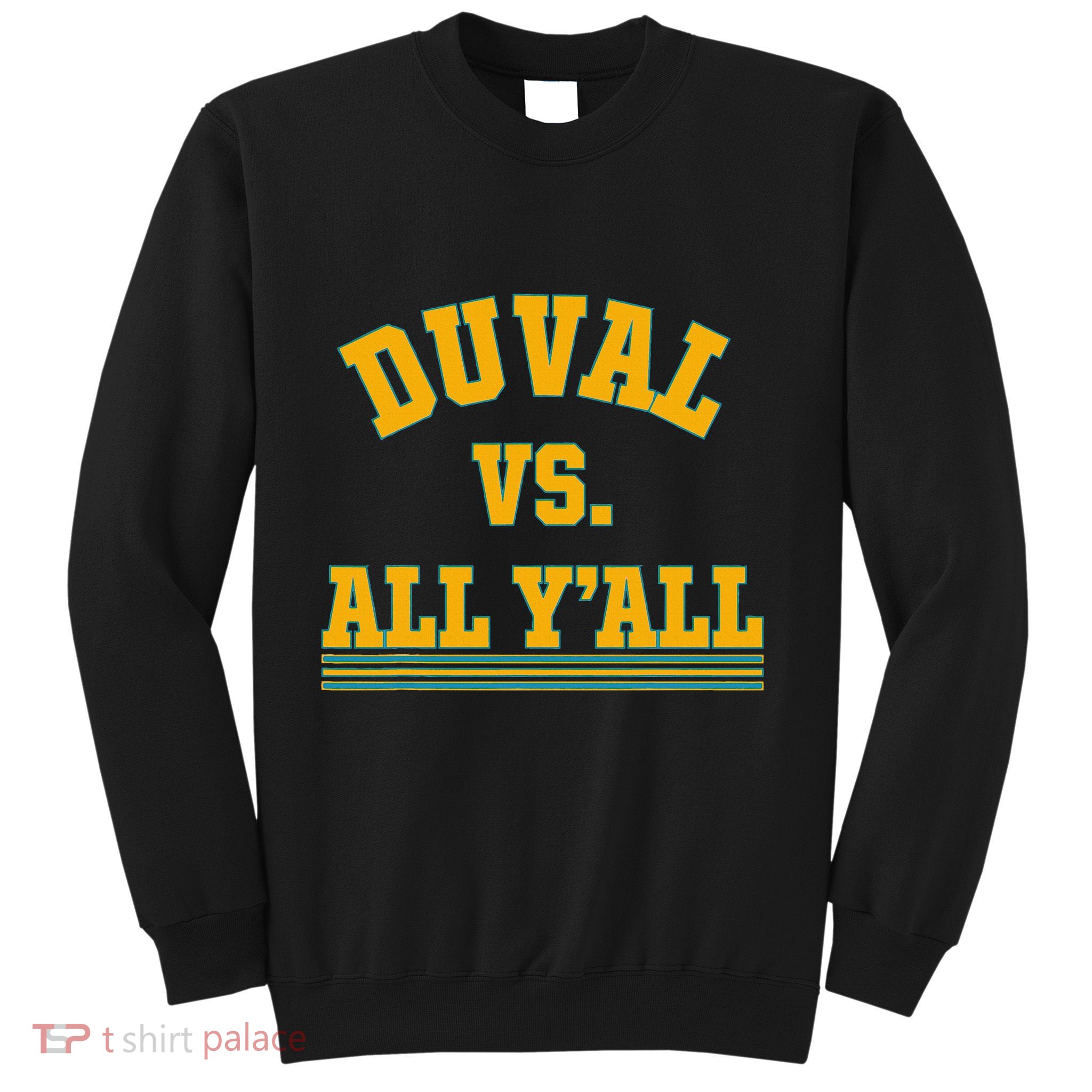 Duval Vs All Y’All Sweatshirt