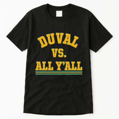 Duval Vs All Y’All Tall T-Shirt