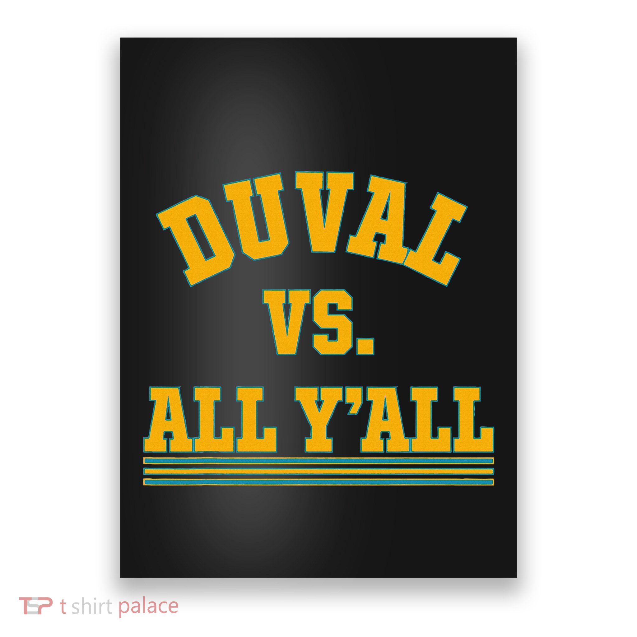 Duval Vs All Y’All Poster
