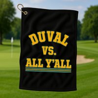 Duval Vs All Y’All Golf Towel