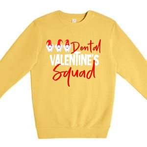 Dental Valentine's Day Squad Funny Dentist Funny Gift Premium Crewneck Sweatshirt