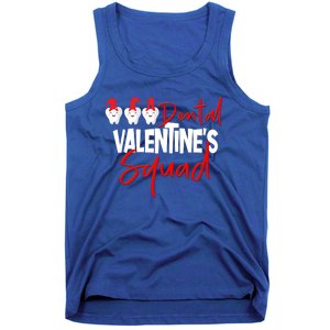 Dental Valentine's Day Squad Funny Dentist Funny Gift Tank Top