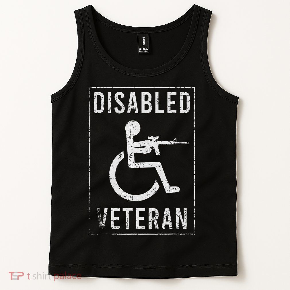 Disabled Veteran Dad Grandpa Veteran Disabled But Deadly Tank Top